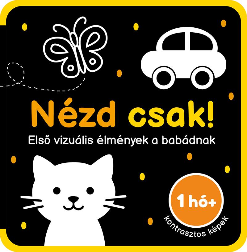 Válogatás, - Nézd csak! - szivacskönyv