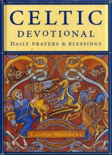 Caitlín Matthews - Celtic Devotional: Daily Prayers & Blessings [antikvár]