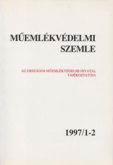 F. MENTÉNYI KLÁRA - Műemlékvédelmi szemle 1997/1-2 [antikvár]
