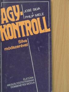 José Silva - Agykontroll Silva módszerével [antikvár]