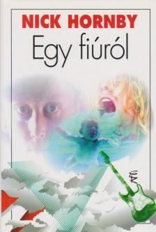 Nick Hornby - Egy fiúról [antikvár]