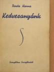 Rauta Hanna - Kedvesanyánk [antikvár]