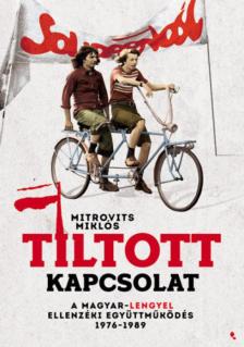 Mitrovits Miklós - Tiltott kapcsolat [antikvár]