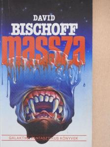 David Bischoff - Massza [antikvár]