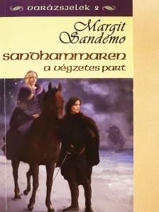 Margit Sandemo - Sandhammaren - A végzetes part [antikvár]