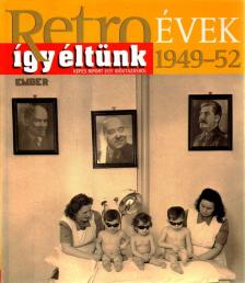 Széky János - Így éltünk 1949-52 [antikvár]