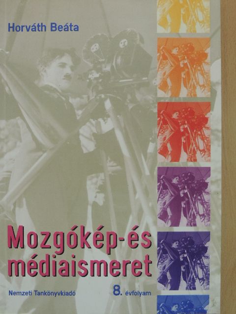 Horváth Beáta - Mozgókép- és médiaismeret 8. [antikvár]