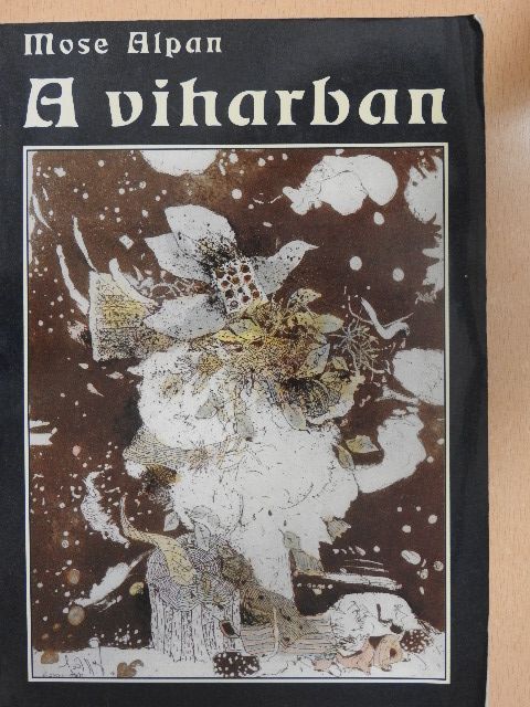 Mose Alpan - A viharban [antikvár]