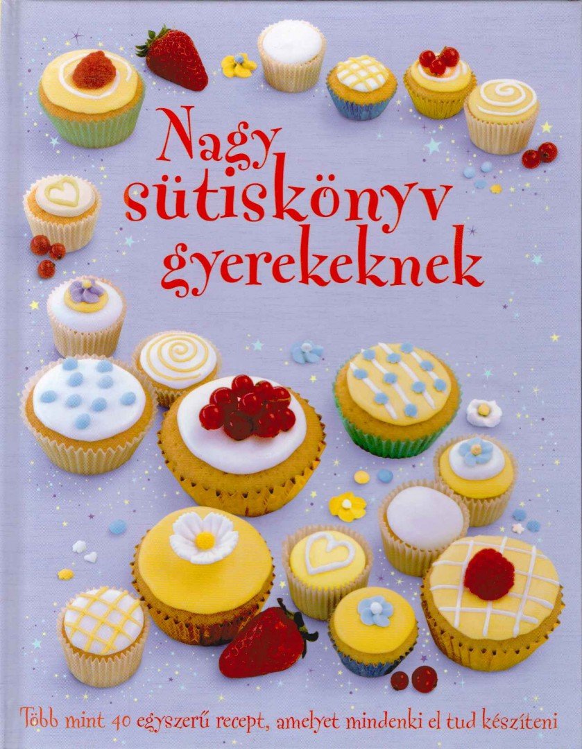 PATCHETT, FIONA - Nagy sütiskönyv gyerekeknek [antikvár]