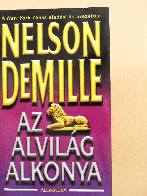 Nelson DeMille - Az alvilág alkonya [antikvár]