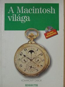 Komáromy Gábor - A Macintosh világa [antikvár]