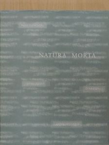 Natura Morta [antikvár]