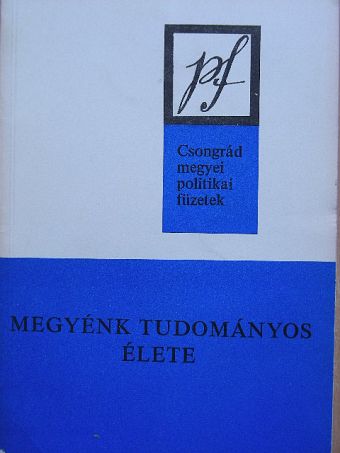 Dr. Koncz János - Megyénk tudományos élete [antikvár]