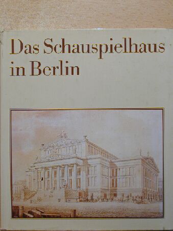 Adalbert Behr - Das Schauspielhaus in Berlin [antikvár]