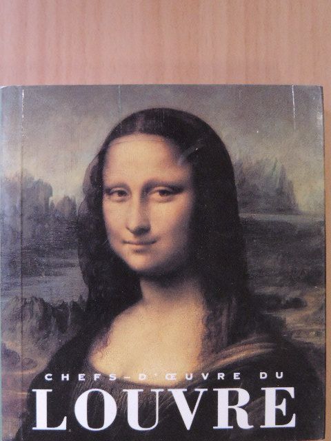 Michel Laclotte - Chefs-D'Oeuvre du Louvre [antikvár]