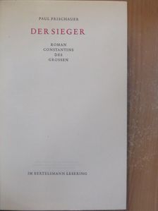 Paul Frischauer - Der Sieger [antikvár]
