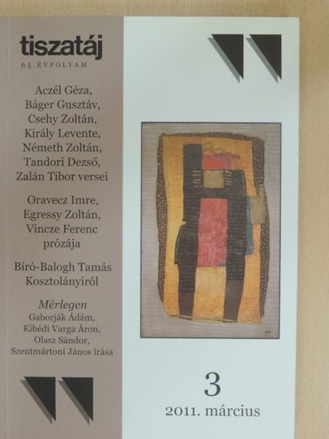 Aczél Géza - Tiszatáj 2011. március [antikvár]