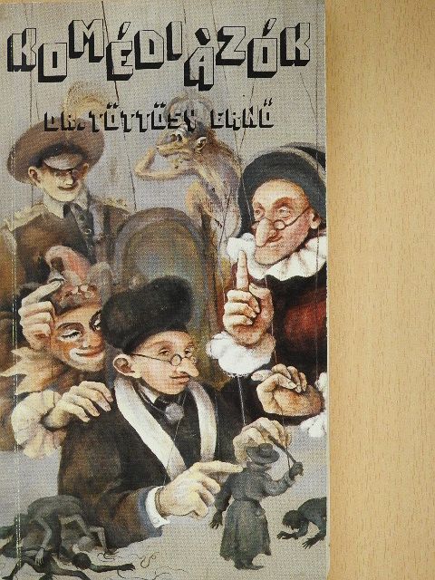 Töttösy Ernő - Komédiázók (dedikált példány) [antikvár]