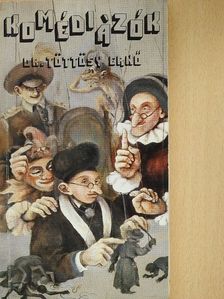 Töttösy Ernő - Komédiázók (dedikált példány) [antikvár]