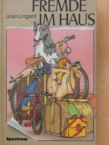 Joan Lingard - Fremde Im Haus [antikvár]