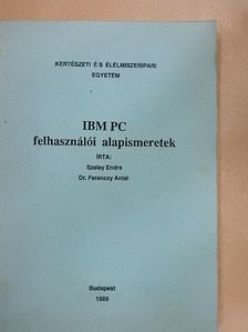 Dr. Ferenczy Antal - IBM PC felhasználói alapismeretek [antikvár]