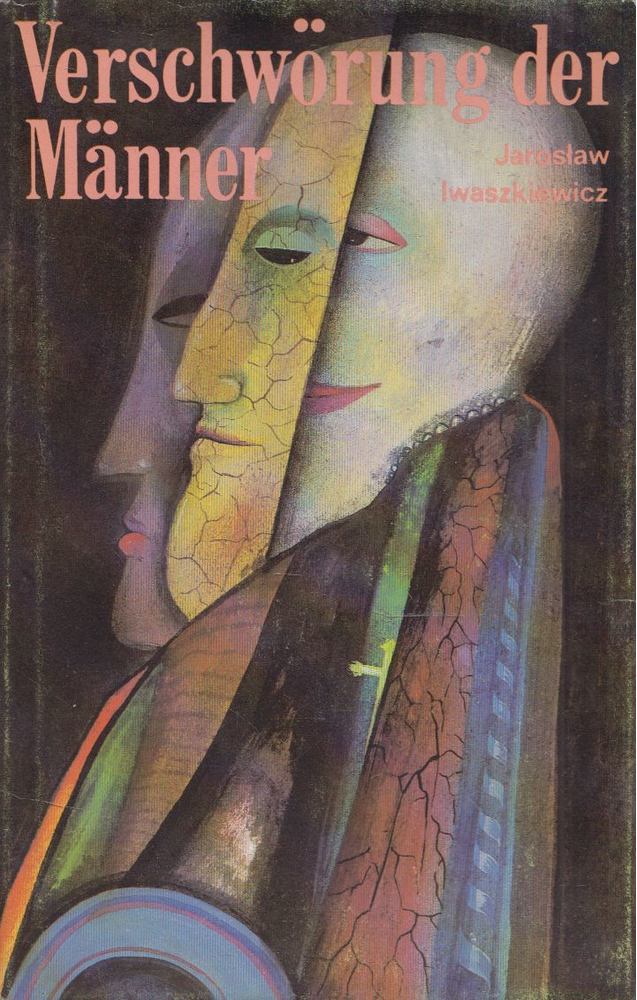 JAROSLAW IWASZKIEWICZ - Verschwörung der Männer [antikvár]