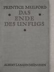 Prentice Mulford - Das Ende des Unfugs [antikvár]