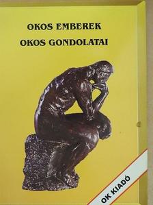 Okos emberek okos gondolatai [antikvár]