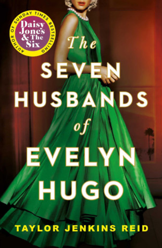 REID, TAYLOR JENKINS - THE SEVEN HUSBANDS OF EVELYN HUGO