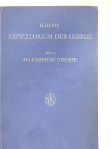 Dr. Heinrich Remy - Repetitorium der Chemie I. [antikvár]