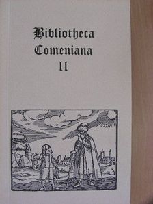 Dr. Köpeczi Béla - Bibliotheca Comeniana II. [antikvár]