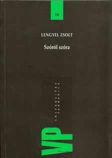 Lengyel Zsolt - Szóról szóra [antikvár]