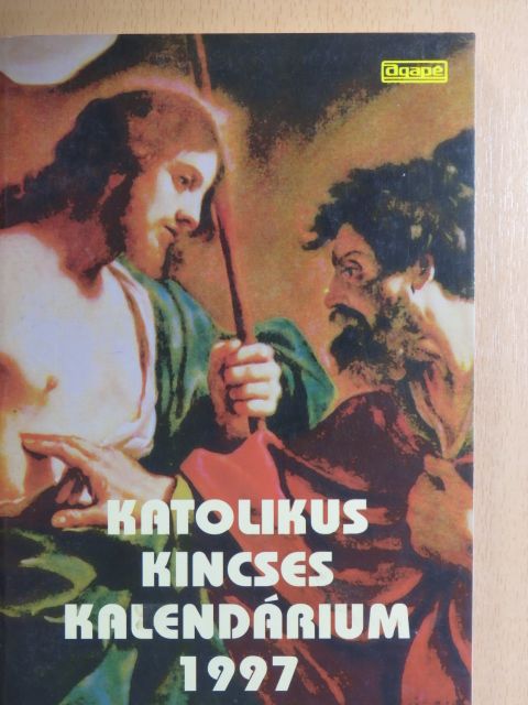 Katolikus Kincses Kalendárium 1997 [antikvár]