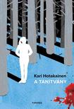 Kari Hotakainen - A Tanítvány