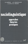 Bernard Gardin, Jean-Baptiste Marcellesi - Sociolinguistique Tome II [antikvár]