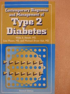 Lisa Moore - Contemporary Diagnosis and Management of Type 2 Diabetes [antikvár]