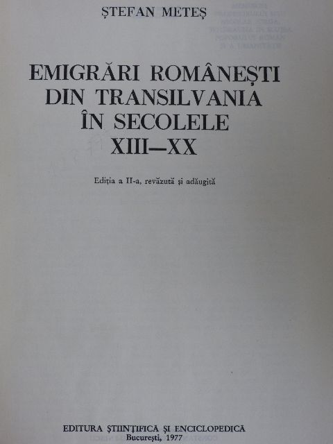 Stefan Metes - Emigrari Romanesti din Transilvania in Secolele XIII-XX [antikvár]