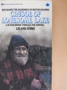 Leland Stowe - Crusoe of Lonesome Lake [antikvár]