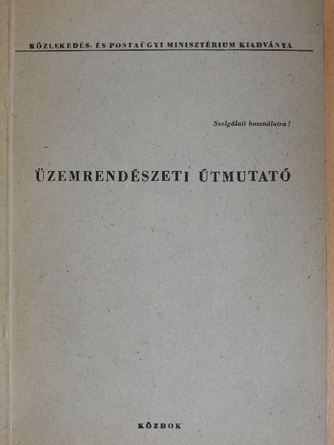 Üzemrendészeti útmutató [antikvár]