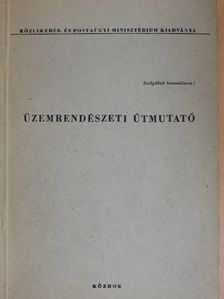 Üzemrendészeti útmutató [antikvár]