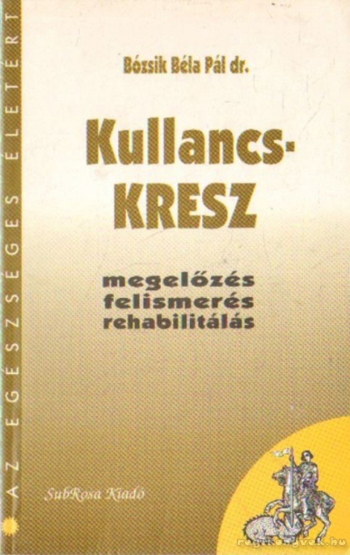 Bózsik Béla Pál dr. - Kullancs-KRESZ [antikvár]