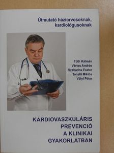 Dr. Andrássy Gábor - Kardiovaszkuláris prevenció a klinikai gyakorlatban [antikvár]