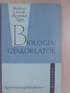 Hollósi Gábor - Biológiai gyakorlatok [antikvár]