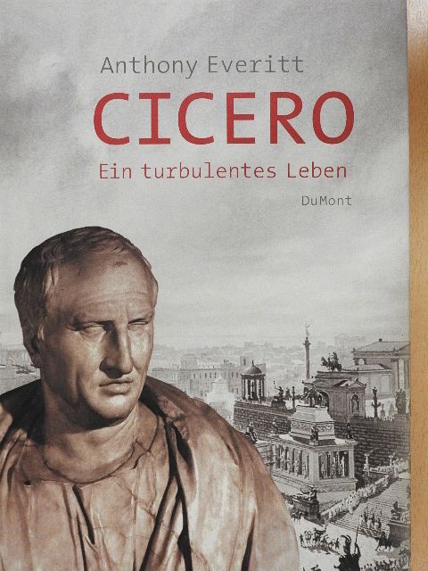 Anthony Everitt - Cicero [antikvár]