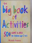 Michelle Kennedy - The Big Book of Activities [antikvár]