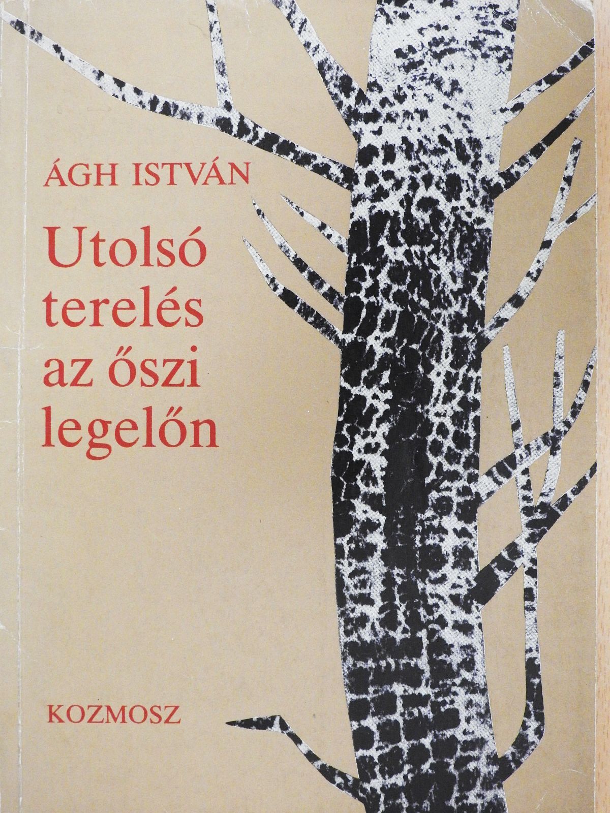 Ágh István - Utolsó terelés az őszi legelőn (dedikált példány) [antikvár]