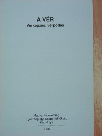 Dr. Pecze Károly - A vér [antikvár]