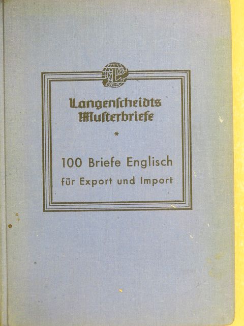 100 Briefe Englisch für Export und Import [antikvár]
