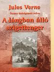 Jules Verne - A lángban álló szigettenger [antikvár]