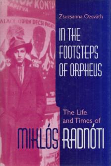 Ozsváth Zsuzsa - In the Footsteps of Orpheus [antikvár]